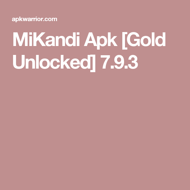 download mikandi gold unlocked apk
